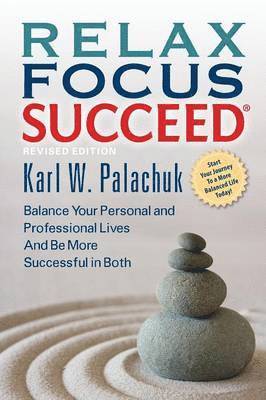 bokomslag Relax Focus Succeed - Revised Edition