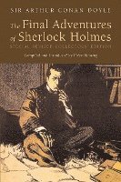 bokomslag The Final Adventures of Sherlock Holmes