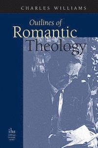 bokomslag Outlines of Romantic Theology