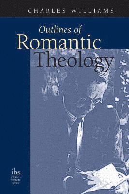 bokomslag Outlines of Romantic Theology
