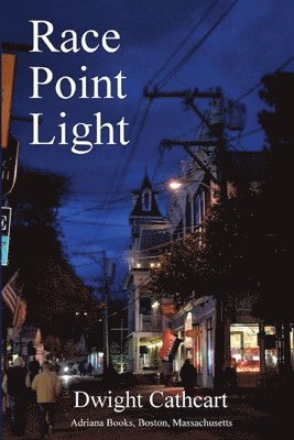 Dwight Cathcart - Race Point Light, Häftad