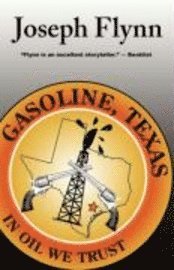 bokomslag Gasoline, Texas