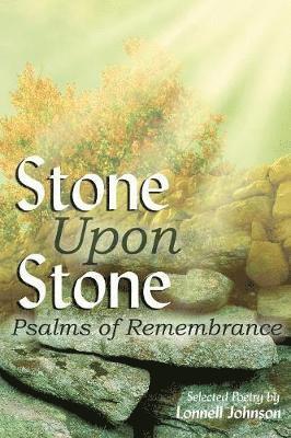 Lonnell Johnson - Stone Upon Stone, Häftad