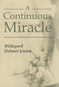 bokomslag Continuous Miracle