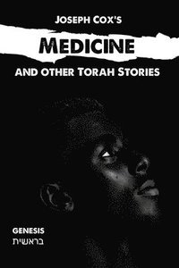 bokomslag Medicine: and other Torah stories