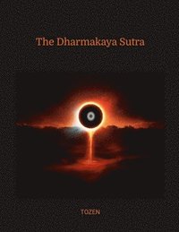 bokomslag The Dharmakaya Sutra