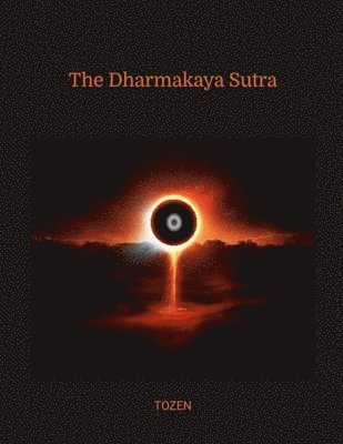 The Dharmakaya Sutra 1
