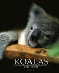 bokomslag Koalas: Zen in Fur, Bw Edition