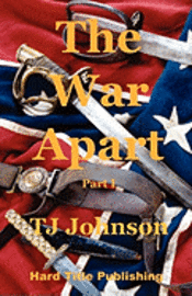 The War Apart - Part I