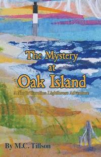 bokomslag The Mystery at Oak Island
