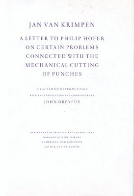 Jan van Krimpen - Letter to Philip Hofer on Certain Problems Connected with the Mechanical Cutting of Punches, Inbunden