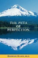 Bahram Elahi - The Path of Perfection, Häftad