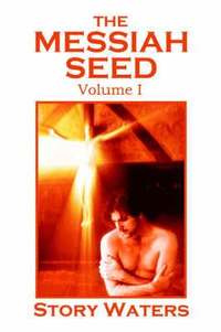 bokomslag Messiah Seed Volume I