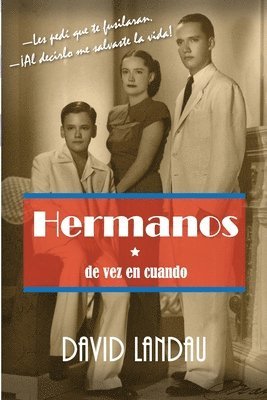 Hermanos de vez en cuando 1