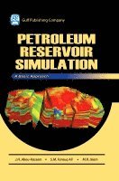 J.H. Abou-Kassem, S.M. Farouq-Ali, M.R. Islam, J. H. Abou-Kassem, S. M. Farouq-Ali, Jamal H. Abou-Kassem, S. M. Farouq Ali - Petroleum Reservoir Simulations, Inbunden