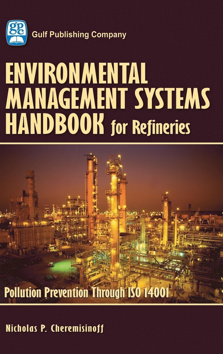 Environmental Management Systems Handbook for Refineries 1
