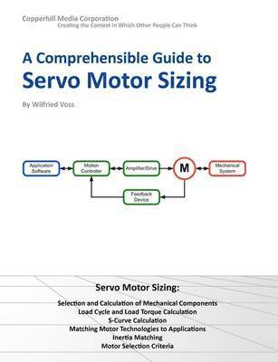 bokomslag A Comprehensible Guide to Servo Motor Sizing