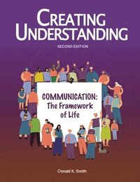 bokomslag Creating Understanding, 2nd Edition
