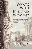 What's with Paul and Women? 1