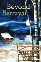 bokomslag Beyond Betrayal: Welcome To The Cabin