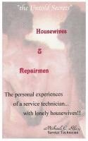 bokomslag Housewives and Repairmen: "the Untold Secrets"