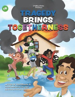 Jr. Robinson, Fred - Tragedy Brings Togetherness, Häftad