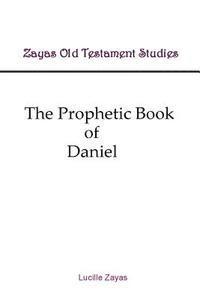 bokomslag The Prophetic Book of Daniel