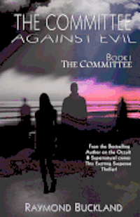 bokomslag The Committee Against Evil Book I: The Committee: The Committee