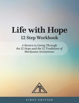 bokomslag Life With Hope 12 Step Workbook