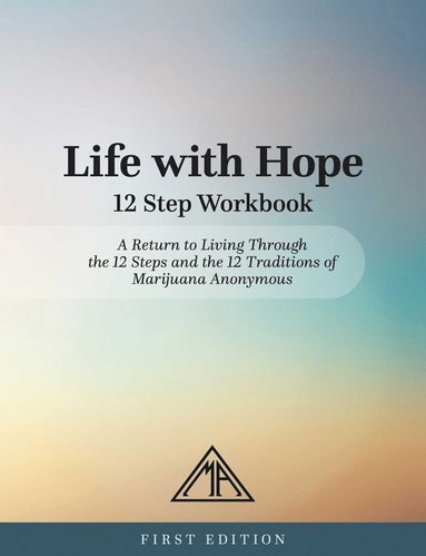 bokomslag Life With Hope 12 Step Workbook