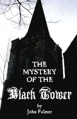 Mystery of the Black Tower 1