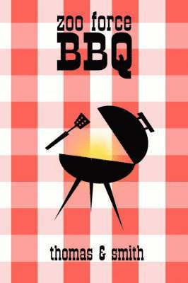 bokomslag Zoo Force: BBQ