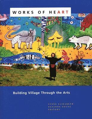 Lynne Elizabeth, Suzanne Young - Works of Heart, Inbunden