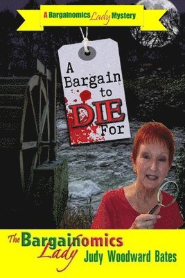 Judy Woodward Bates - Bargain to Die For, Häftad