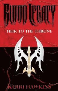 bokomslag Blood Legacy: Heir to the Throne