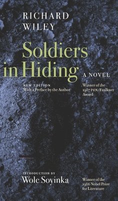 Richard Wiley - Soldiers in Hiding, Häftad