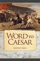bokomslag Word to Caesar