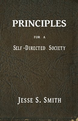 bokomslag Principles for a Self-Directed Society