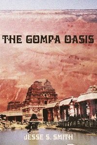 bokomslag The Gompa Oasis