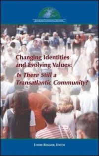bokomslag Changing Identities - Evolving Values