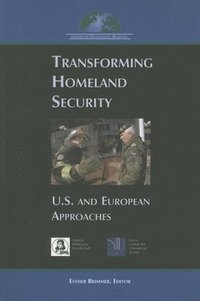 bokomslag Transforming Homeland Security