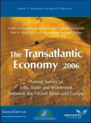 Daniel S. Hamilton, Joseph P. Quinlan - Transatlantic Economy 2006, Häftad