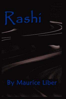 Maurice, Liber, Maurice Liber - Rashi, Häftad