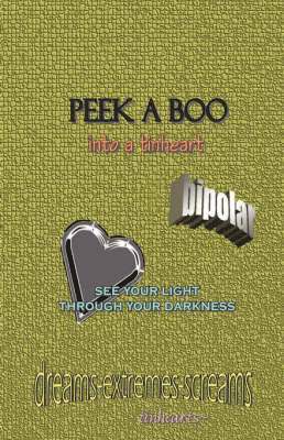 bokomslag Peek-Aboo into a Tinheart