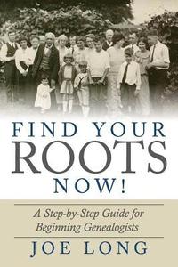 bokomslag Find Your Roots Now!