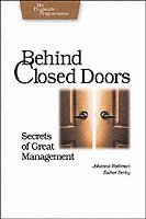 bokomslag Behind Closed Doors: Secrets of Great Management