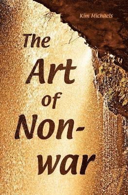 Kim Michaels - Art of Non-War, Häftad