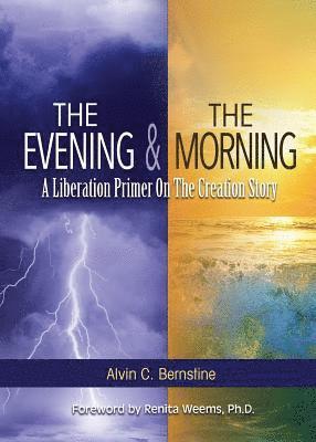 bokomslag The Evening and The Morning