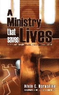 bokomslag A Ministry That Saves Lives: Sermons and Thoughts on Ministry in a Challenging Context