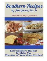 bokomslag Southern Recipes by Jan Bacon (Vol 1): 'It ain't fancy, it's just good eatin'